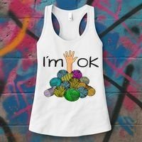 I’m Ok Funny Crochet And Knitting Yarn Mess Women's Tank Top thumb 3