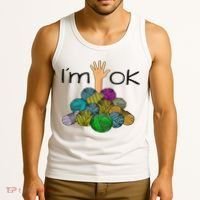 I’m Ok Funny Crochet And Knitting Yarn Mess Tank Top thumb 3