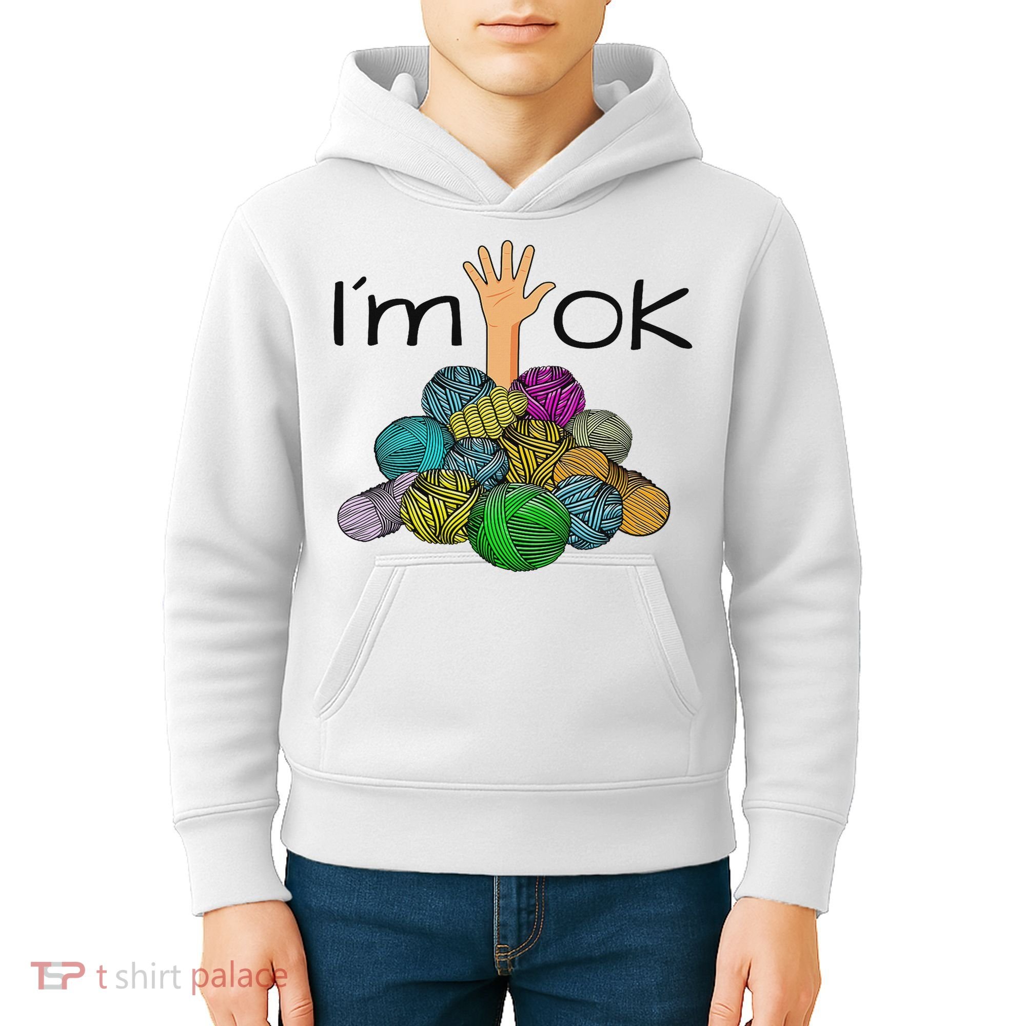 I’m Ok Funny Crochet And Knitting Yarn Mess Kids Hoodie