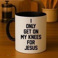 I Only Get On My Knees For Jesus Coffee Mug thumb 4