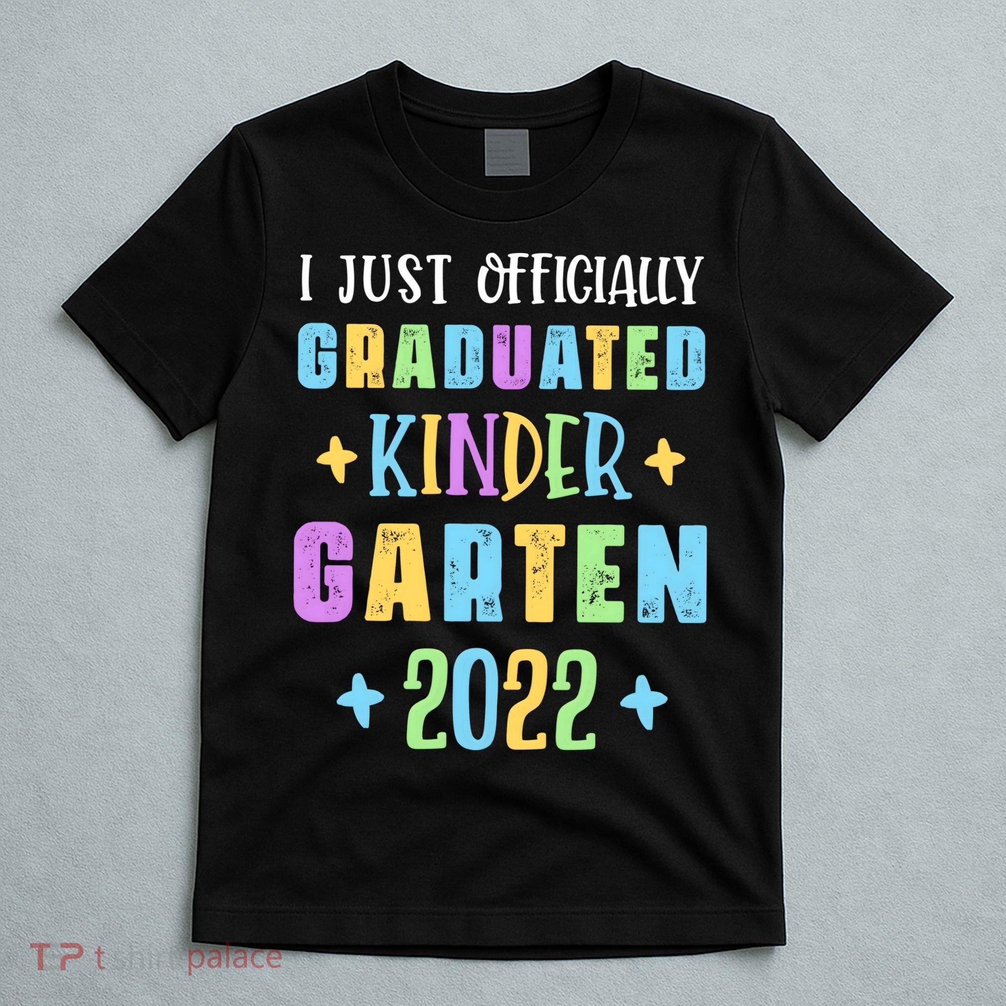 I Officially Graduated Kindergarten T-Shirt