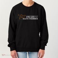 I Only Give Negative Feedback Women's Sweatshirt thumb 0