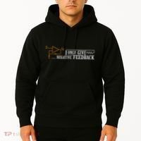 I Only Give Negative Feedback Hoodie thumb 2