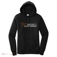 I Only Give Negative Feedback Women's Hoodie thumb 0