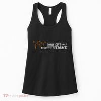 I Only Give Negative Feedback Women's Tank Top thumb 0