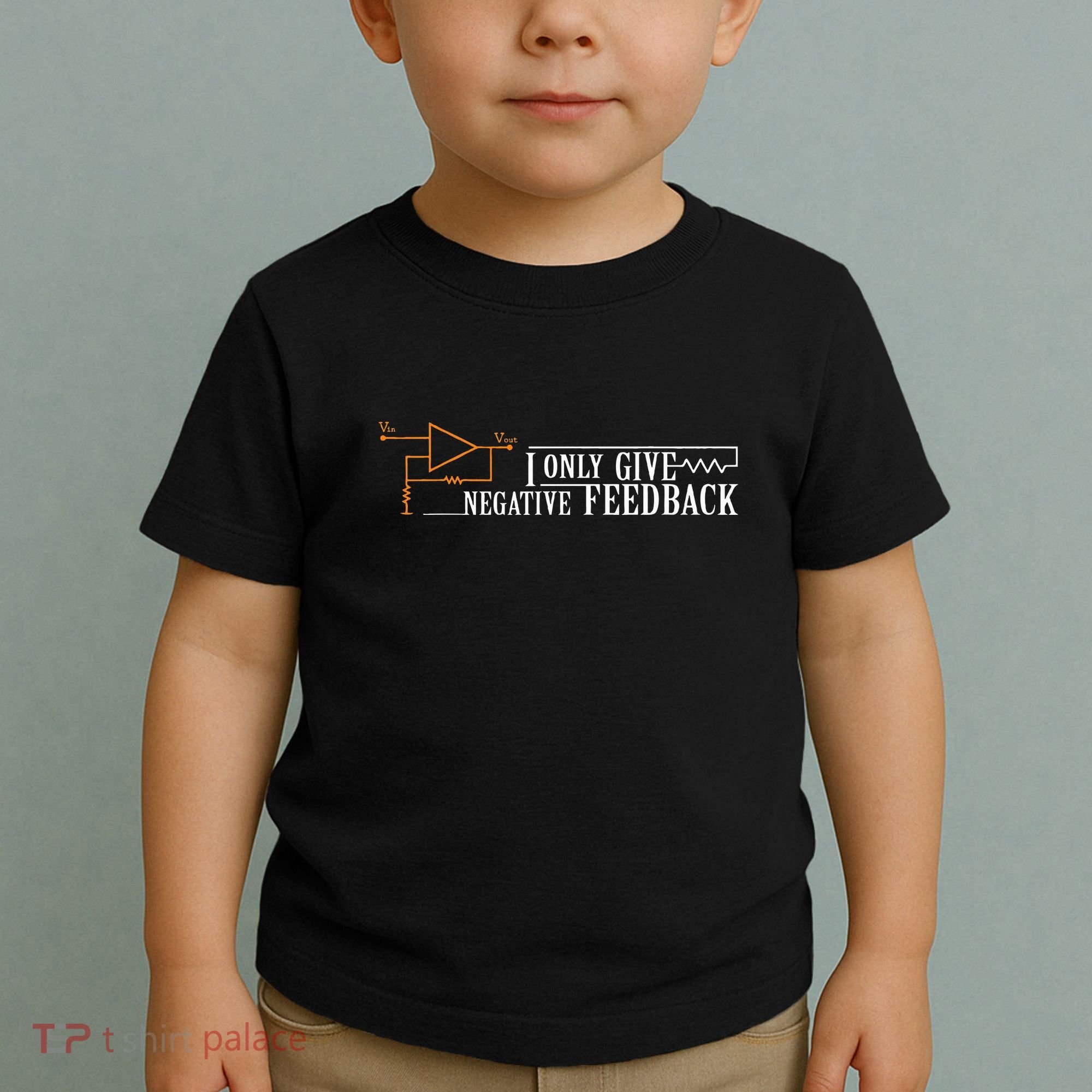 I Only Give Negative Feedback Toddler T-Shirt