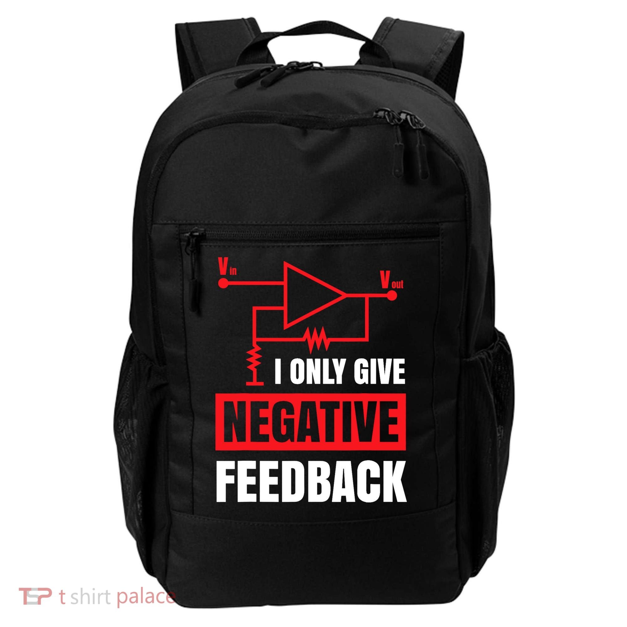 I Only Give Negative Feedback Electrical Funny Engineer Backpack