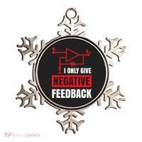 I Only Give Negative Feedback Electrical Funny Engineer Ornament thumb 0