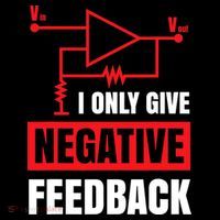 I Only Give Negative Feedback Electrical Funny Engineer Ornament thumb 1