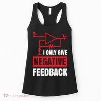 I Only Give Negative Feedback Electrical Funny Engineer Women's Tank Top thumb 0