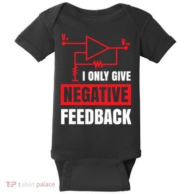 I Only Give Negative Feedback Electrical Funny Engineer Baby Bodysuit