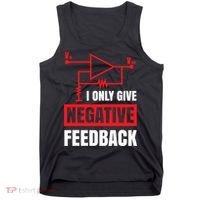 I Only Give Negative Feedback Electrical Funny Engineer Tank Top thumb 0