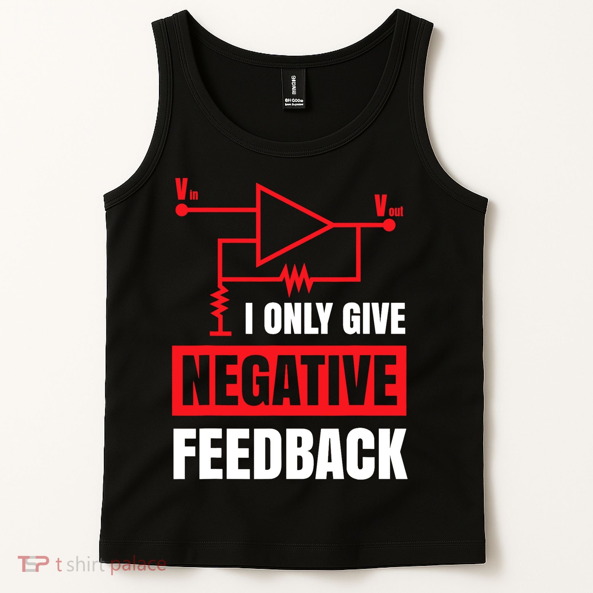 I Only Give Negative Feedback Electrical Funny Engineer Tank Top