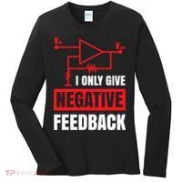 I Only Give Negative Feedback Electrical Funny Engineer Women's Long Sleeve Shirt thumb 0