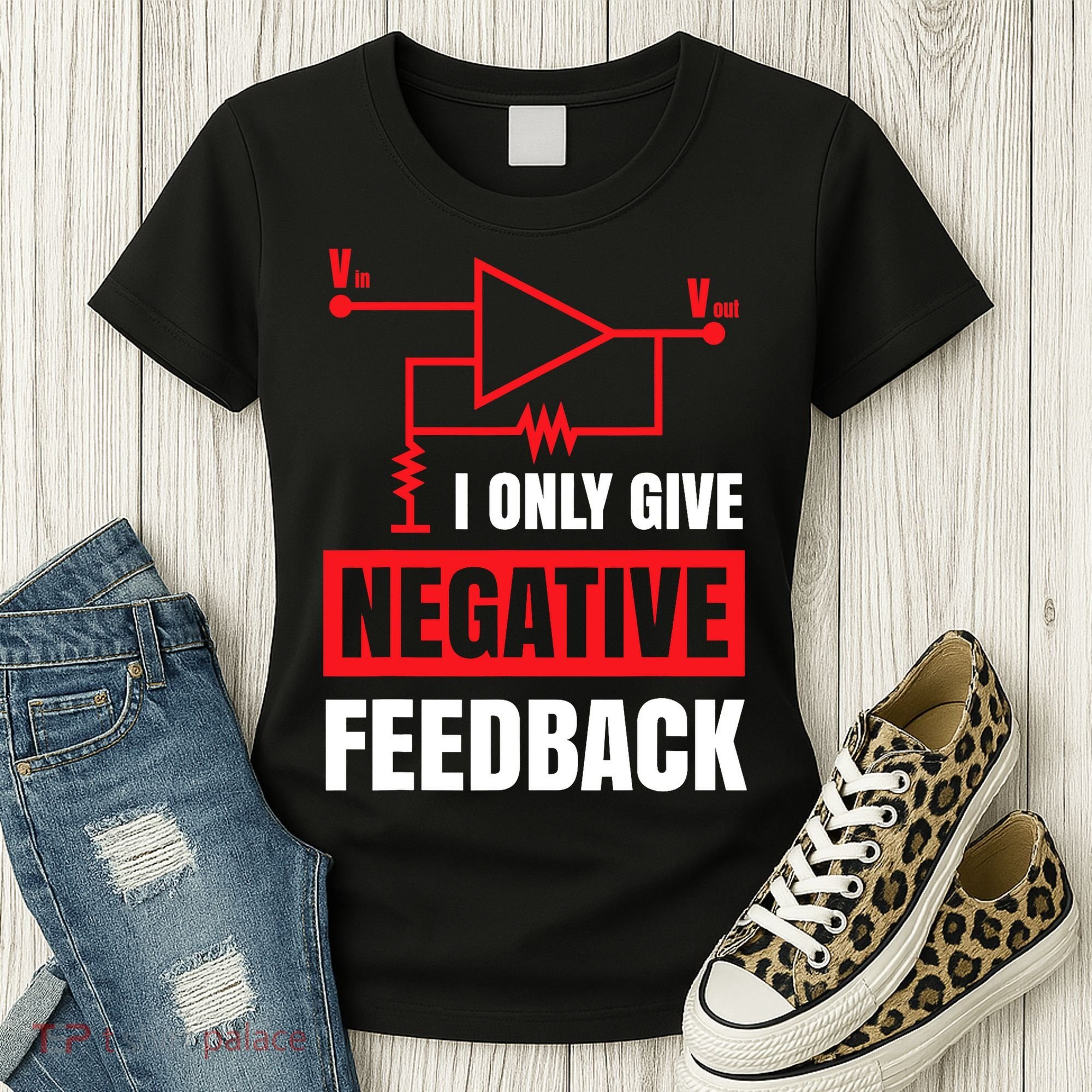 I Only Give Negative Feedback Electrical Funny Engineer Women's T-Shirt