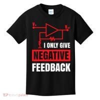I Only Give Negative Feedback Electrical Funny Engineer Kids T-Shirt thumb 0