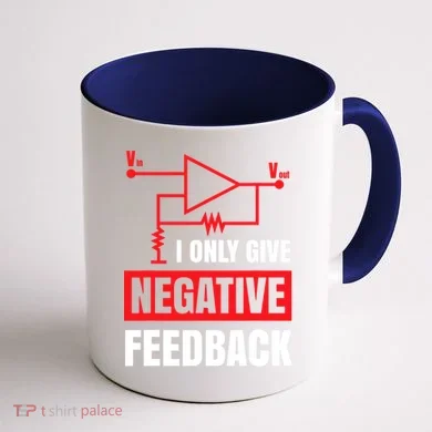 I Only Give Negative Feedback Electrical Funny Engineer Coffee Mug back