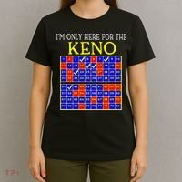 IM Only Here For The Keno Funny Keno Lovers T-Shirt thumb 4