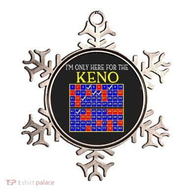 IM Only Here For The Keno Funny Keno Lovers Ornament