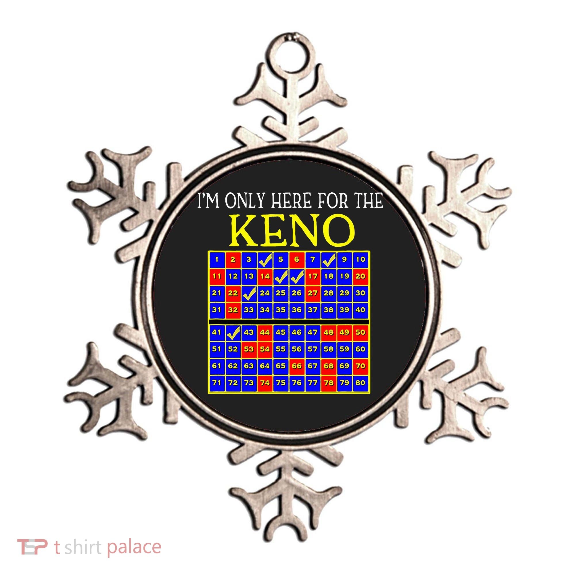 IM Only Here For The Keno Funny Keno Lovers Ornament