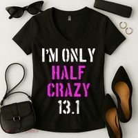 Im Only Half Crazy 13.1 Half Marathon Funny Running Gift Women's V-Neck T-Shirt thumb 2