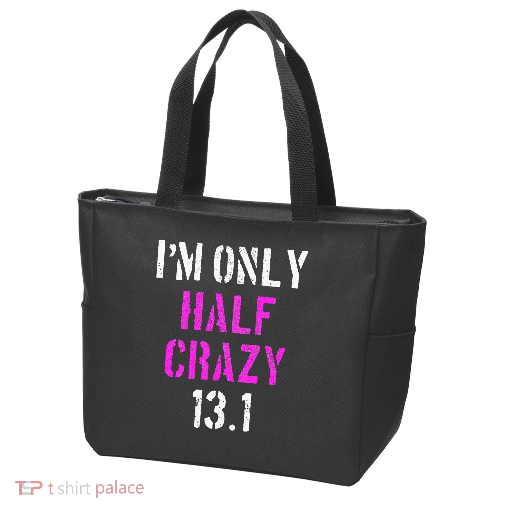 Im Only Half Crazy 13.1 Half Marathon Funny Running Gift Tote Bag