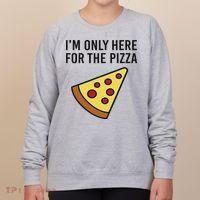 I'm Only Here For The Pizza Foodie Funny Women's Sweatshirt thumb 0