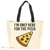 I'm Only Here For The Pizza Foodie Funny Tote Bag thumb 0