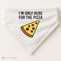 I'm Only Here For The Pizza Foodie Funny USA-Made Doggie Bandana thumb 0