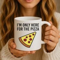 I'm Only Here For The Pizza Foodie Funny Coffee Mug thumb 3
