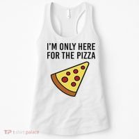 I'm Only Here For The Pizza Foodie Funny Women's Tank Top thumb 0