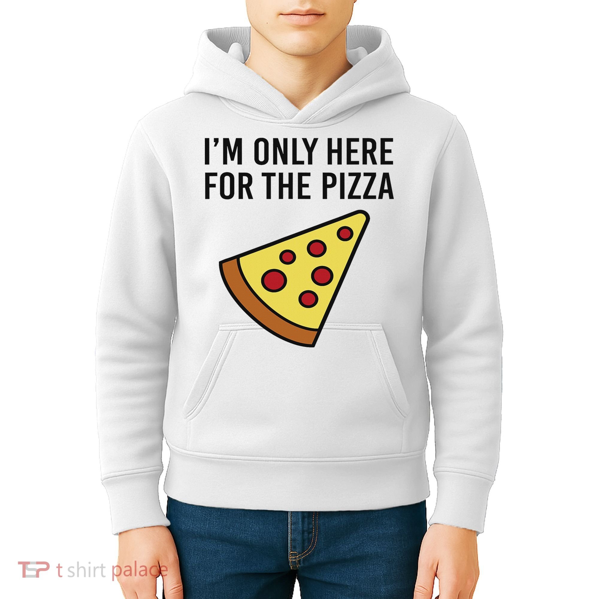 I'm Only Here For The Pizza Foodie Funny Kids Hoodie