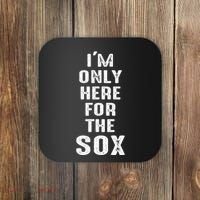 IM Only Here For The Sox Sports Coaster thumb 0