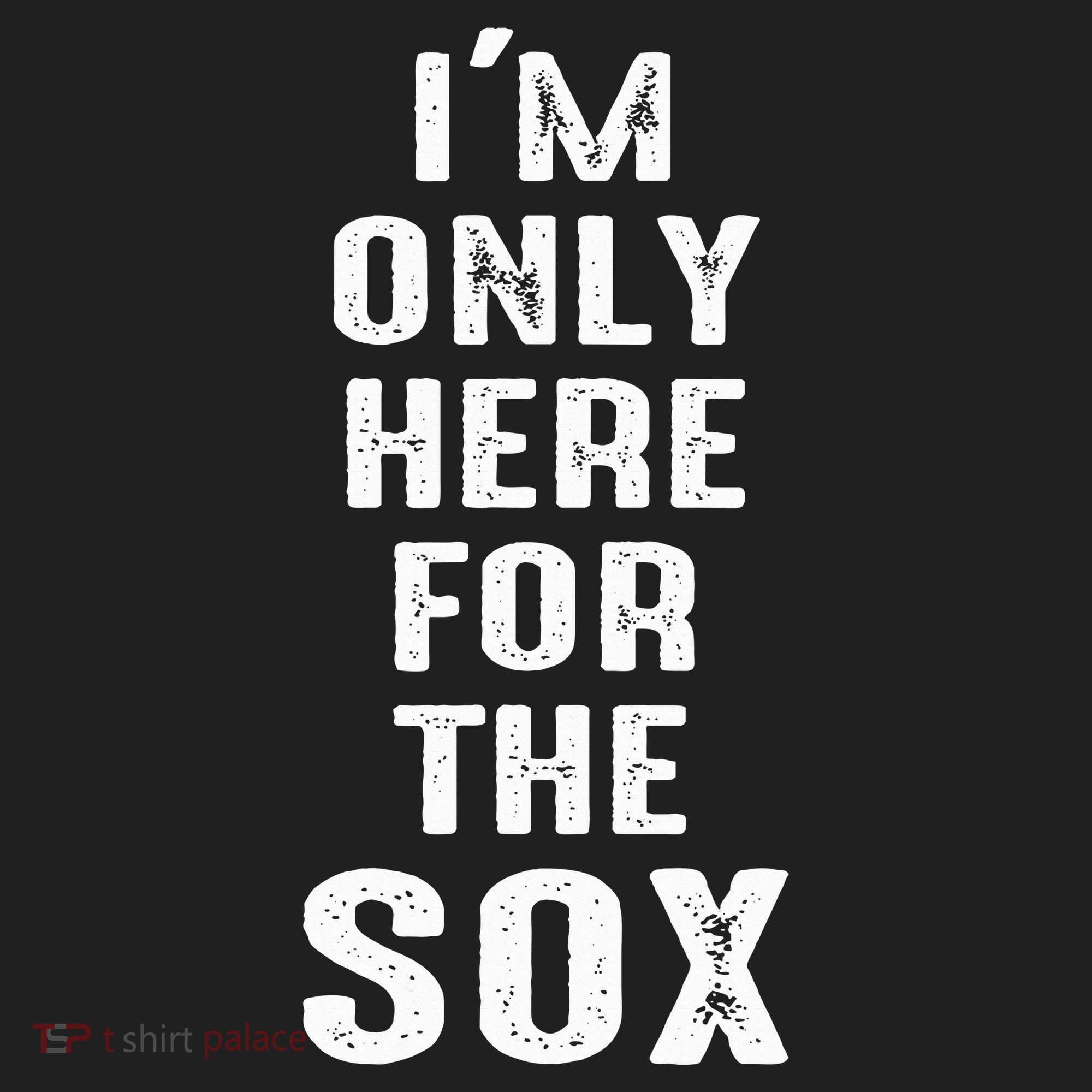 IM Only Here For The Sox Sports Tumbler