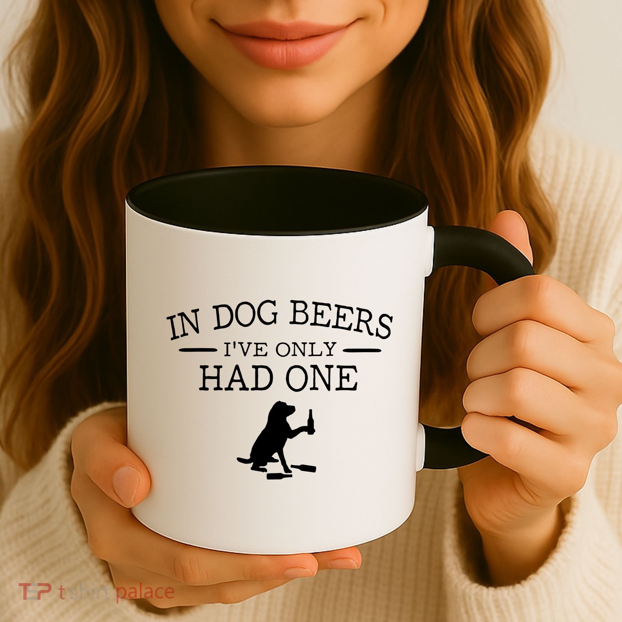 Ive Only Had One In Dog Beers Funny Coffee Mug