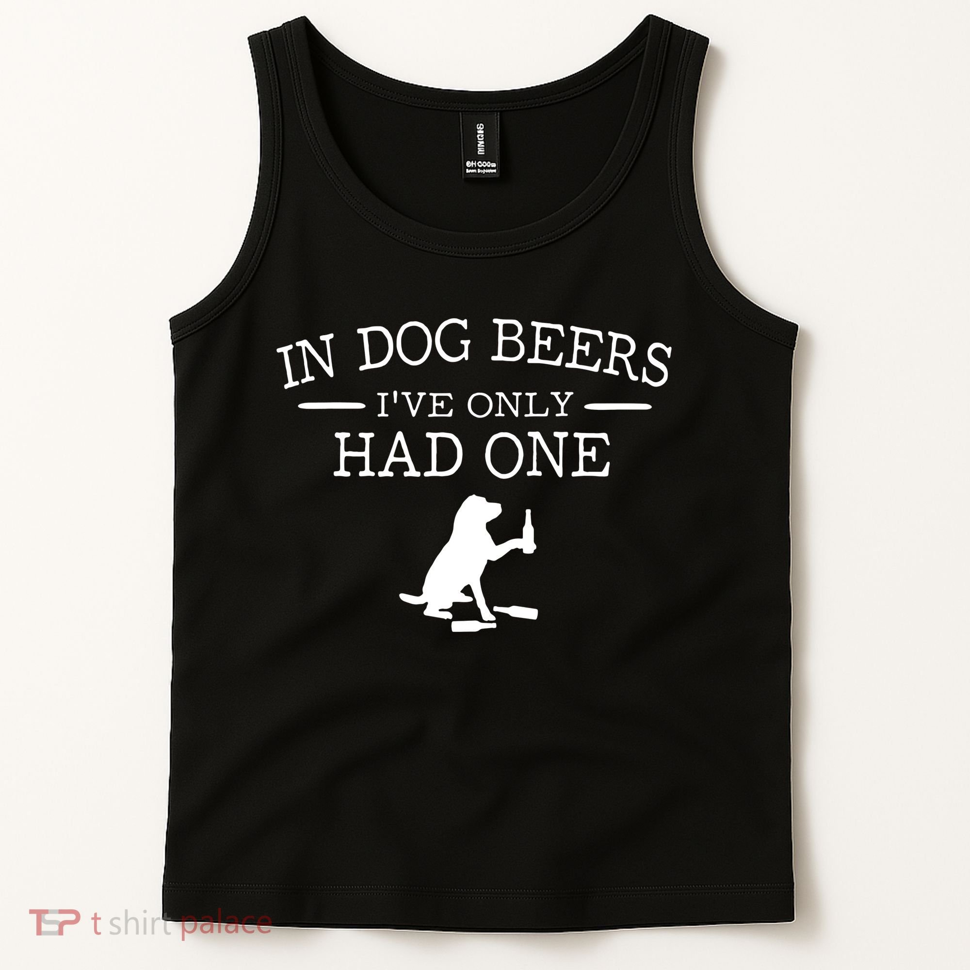 Ive Only Had One In Dog Beers Funny Tank Top