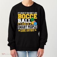 ItS Okay If You DonT Like Bocce Ball Gift Women's Sweatshirt thumb 0