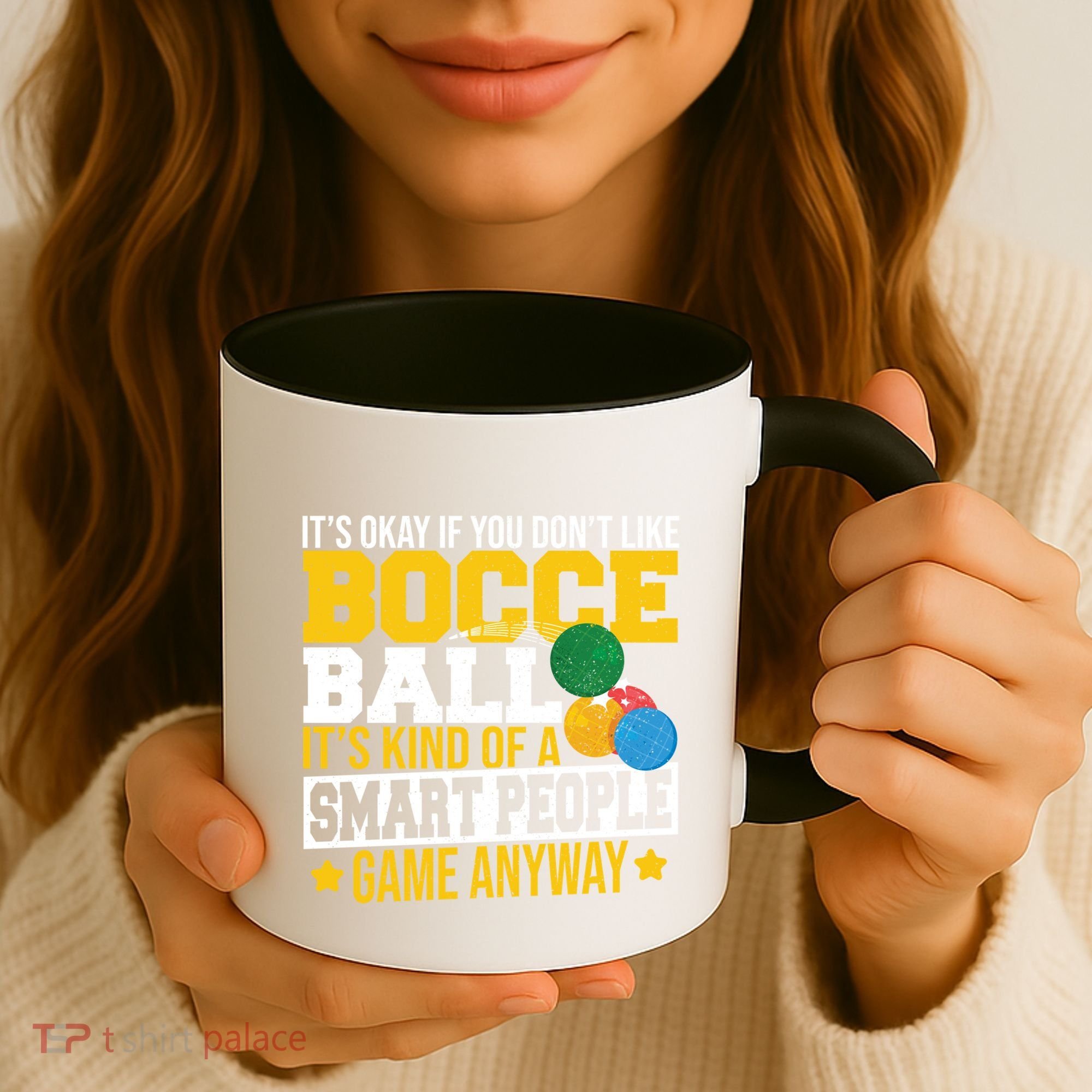 ItS Okay If You DonT Like Bocce Ball Gift Coffee Mug