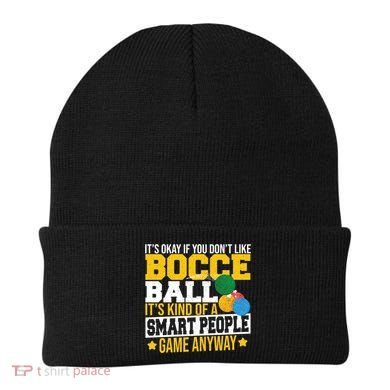 ItS Okay If You DonT Like Bocce Ball Gift Beanie