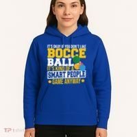 ItS Okay If You DonT Like Bocce Ball Gift Hoodie thumb 5