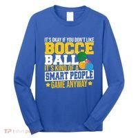 ItS Okay If You DonT Like Bocce Ball Gift Long Sleeve Shirt thumb 0