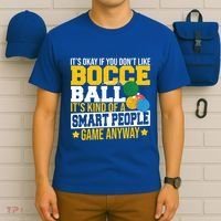 ItS Okay If You DonT Like Bocce Ball Gift T-Shirt thumb 6
