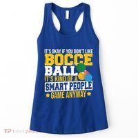 ItS Okay If You DonT Like Bocce Ball Gift Women's Tank Top thumb 0