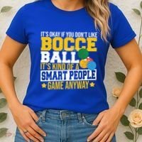 ItS Okay If You DonT Like Bocce Ball Gift Women's T-Shirt thumb 2