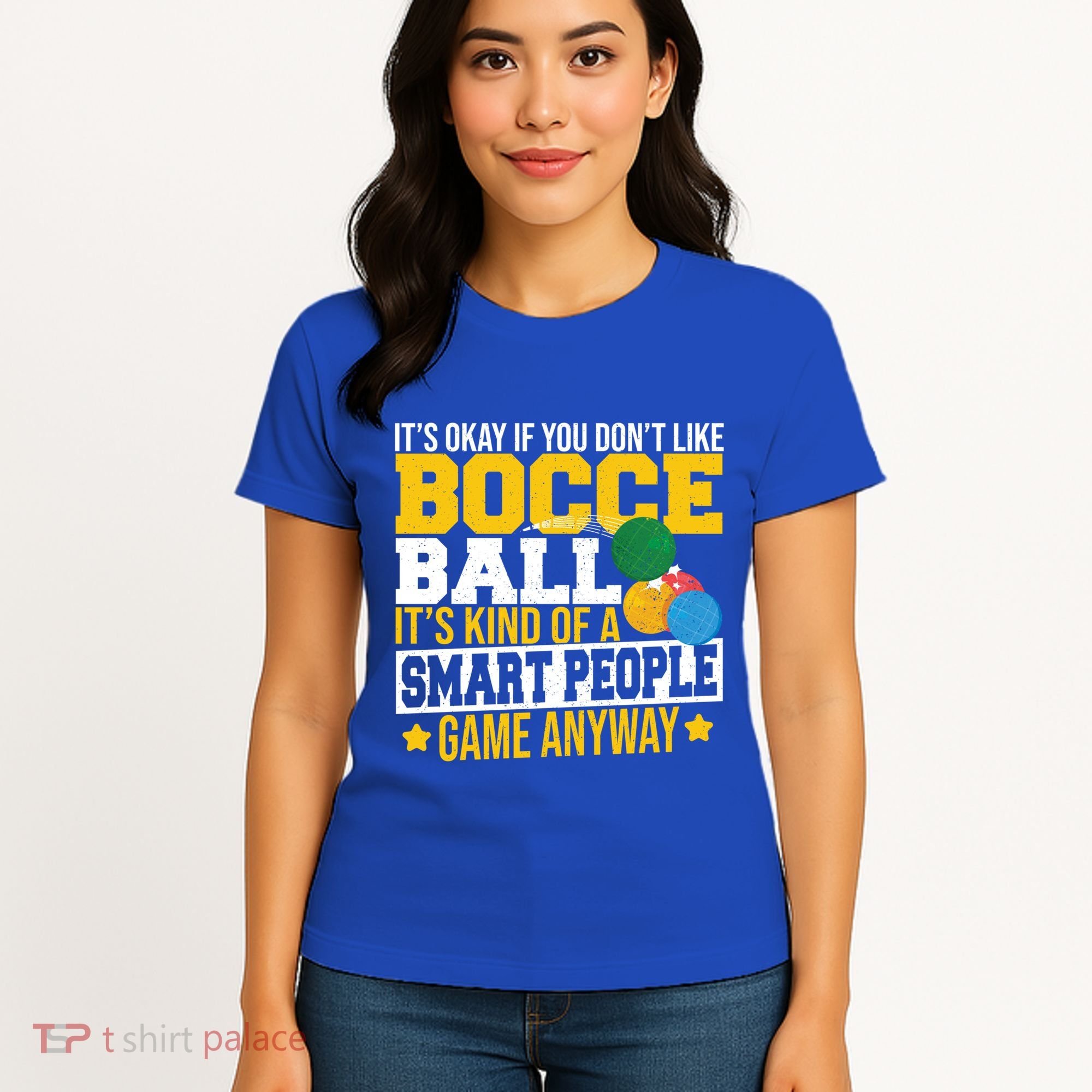 ItS Okay If You DonT Like Bocce Ball Gift Women's T-Shirt