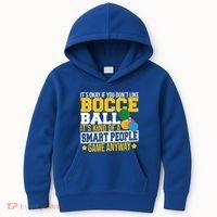 ItS Okay If You DonT Like Bocce Ball Gift Kids Hoodie thumb 0