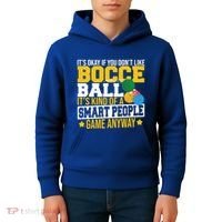ItS Okay If You DonT Like Bocce Ball Gift Kids Hoodie thumb 4