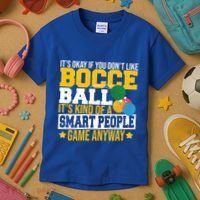ItS Okay If You DonT Like Bocce Ball Gift Kids T-Shirt thumb 3