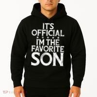 Its Official Im The Favorite Son Hoodie thumb 2