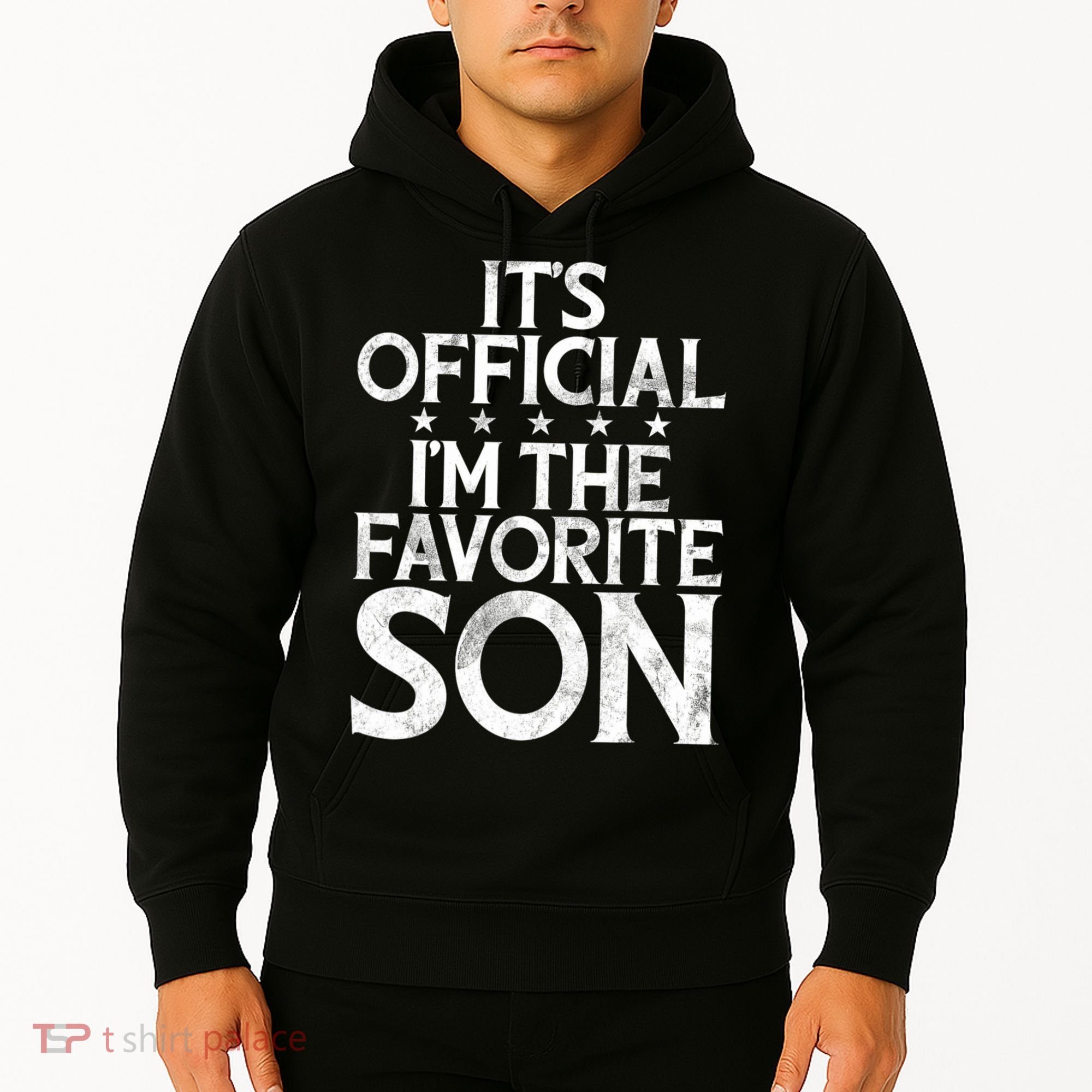 Its Official Im The Favorite Son Hoodie